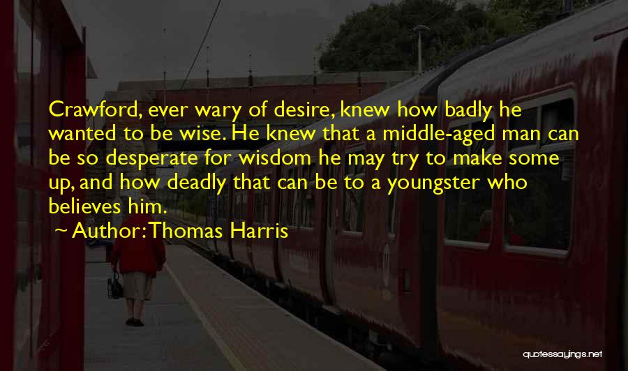Thomas Harris Quotes 1956280
