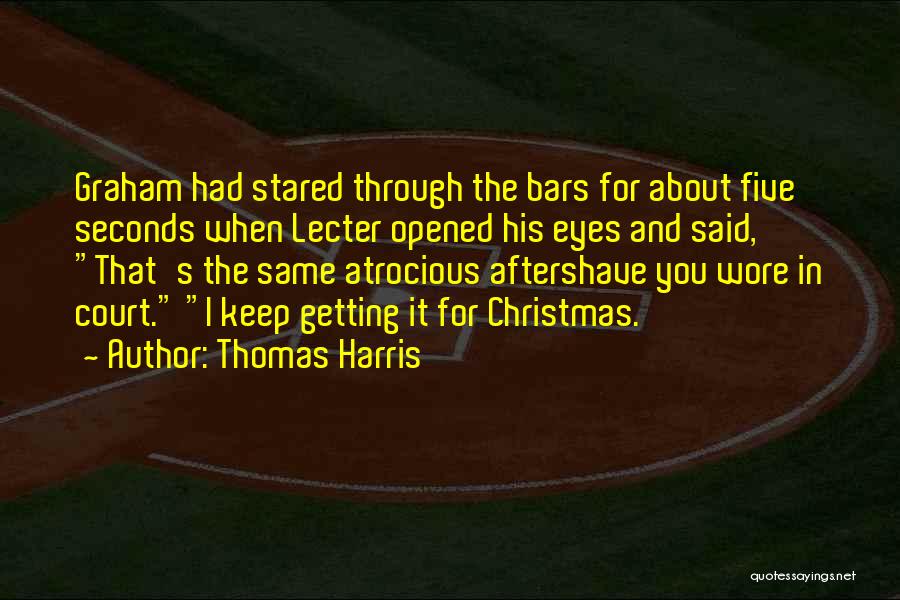 Thomas Harris Quotes 1965402