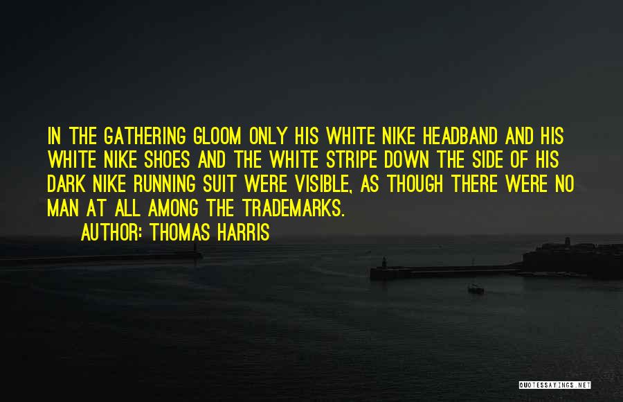 Thomas Harris Quotes 2112746