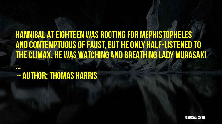 Thomas Harris Quotes 450324