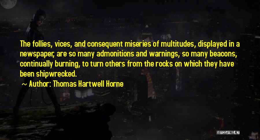 Thomas Hartwell Horne Quotes 816019