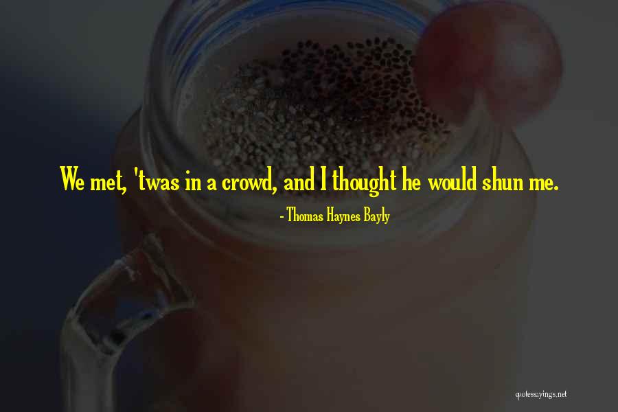 Thomas Haynes Bayly Quotes 1257306 Thomas Haynes Bayly Quotes 1257306