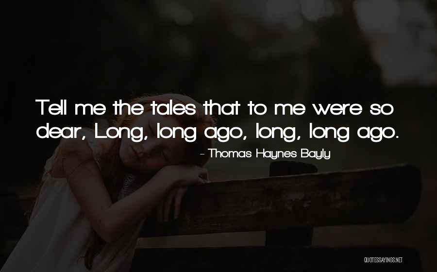 Thomas Haynes Bayly Quotes 1954345 Thomas Haynes Bayly Quotes 1954345