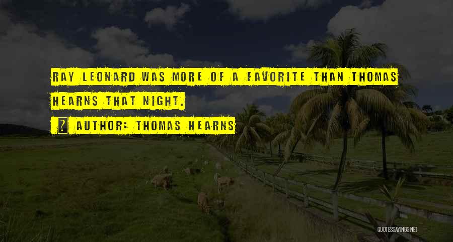 Thomas Hearns Quotes 1768168