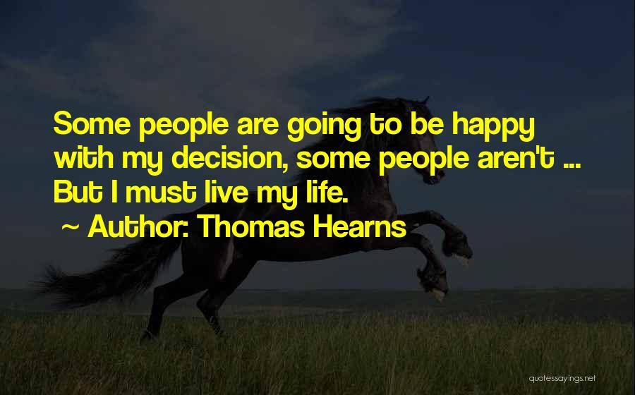 Thomas Hearns Quotes 2115632