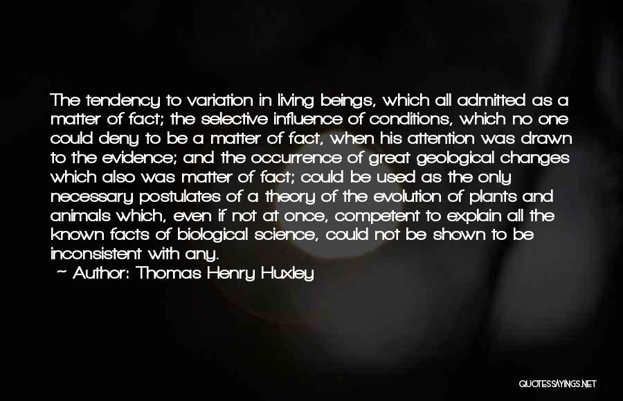 Thomas Henry Huxley Quotes 1010299