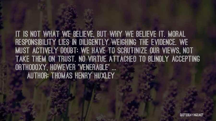 Thomas Henry Huxley Quotes 1364693