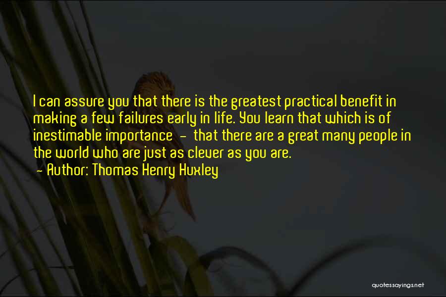 Thomas Henry Huxley Quotes 1445214