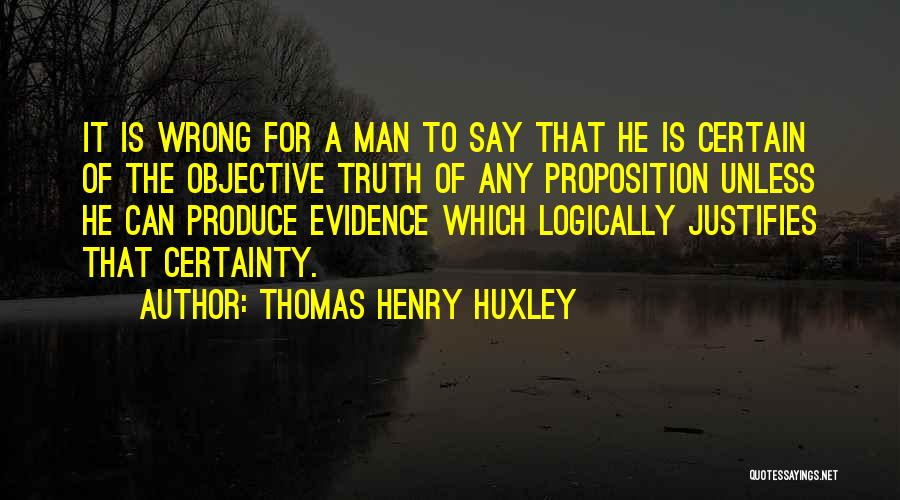 Thomas Henry Huxley Quotes 2153344