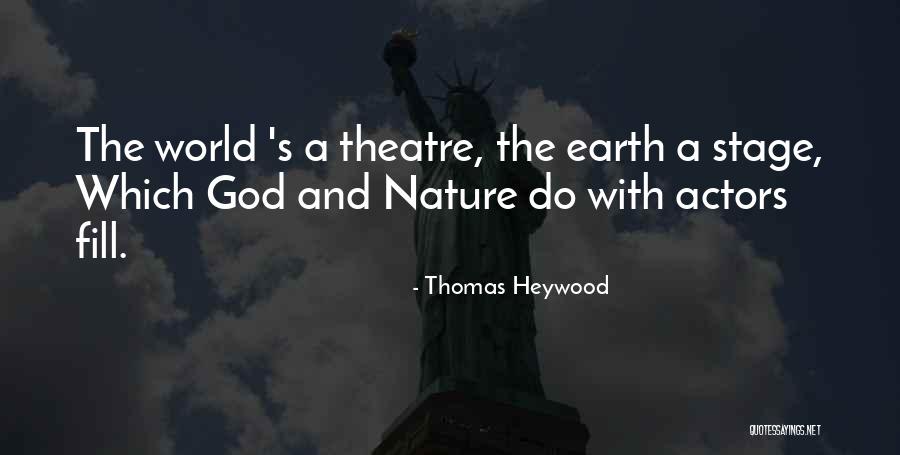 Thomas Heywood Quotes 1414121