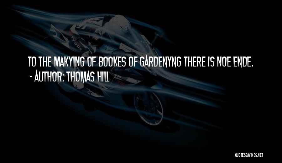 Thomas Hill Quotes 1467667