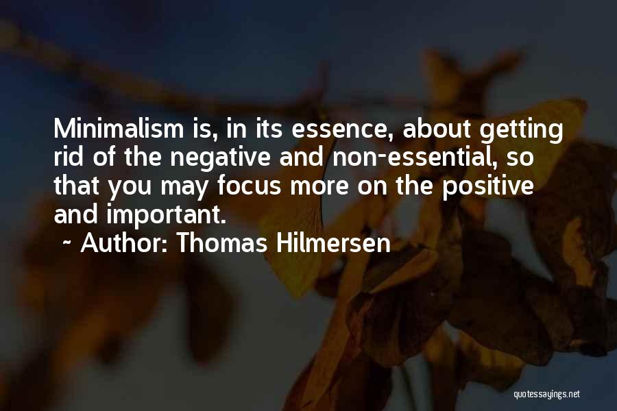 Thomas Hilmersen Quotes 593033