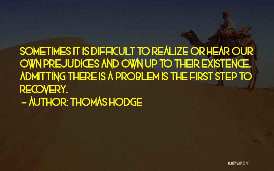 Thomas Hodge Quotes 1693372