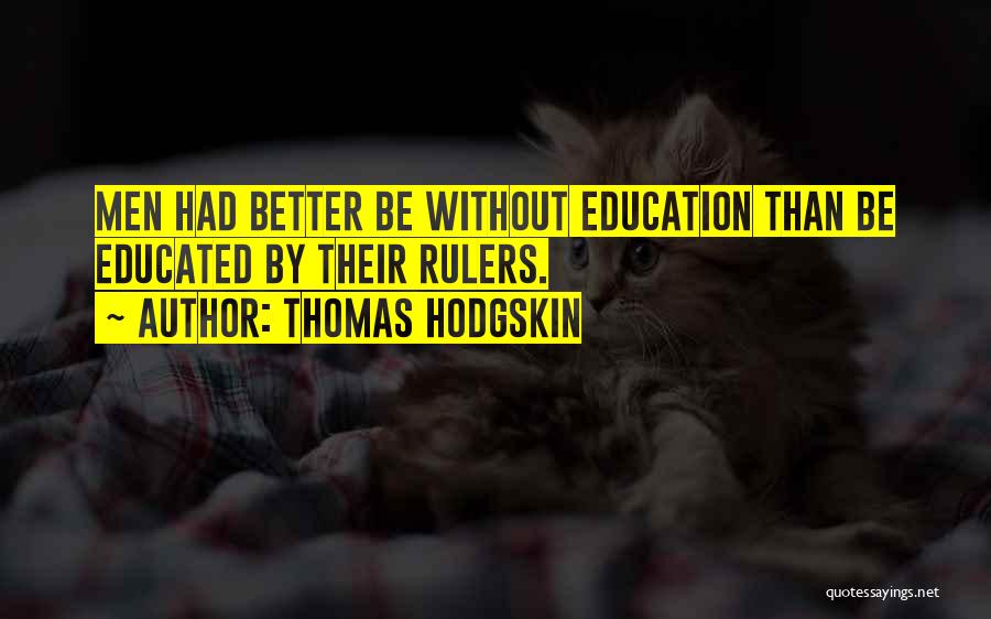 Thomas Hodgskin Quotes 1796083