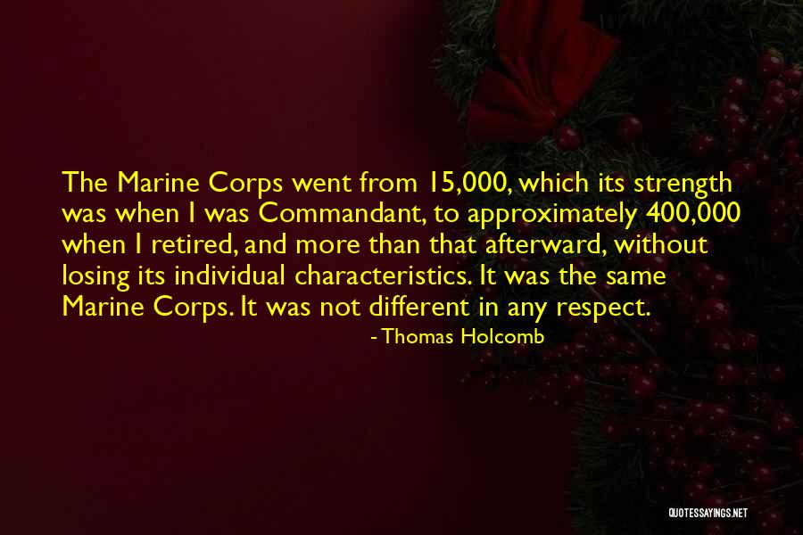 Thomas Holcomb Quotes 1237386 Thomas Holcomb Quotes 1237386