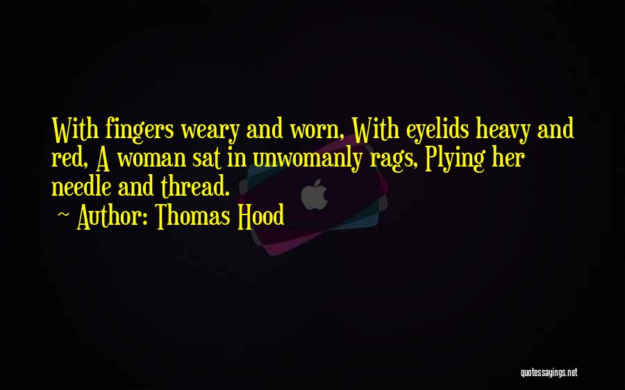 Thomas Hood Quotes 1045233