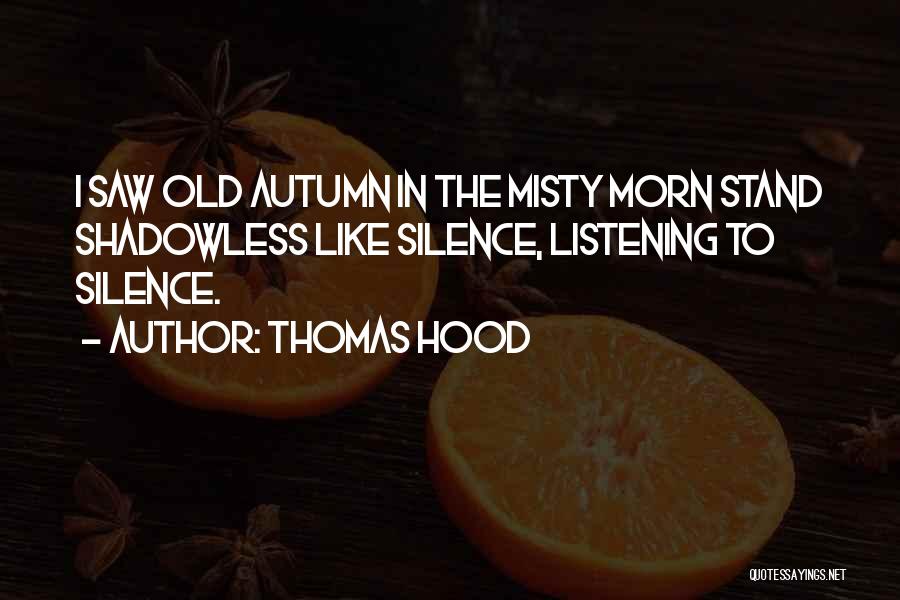 Thomas Hood Quotes 1617674