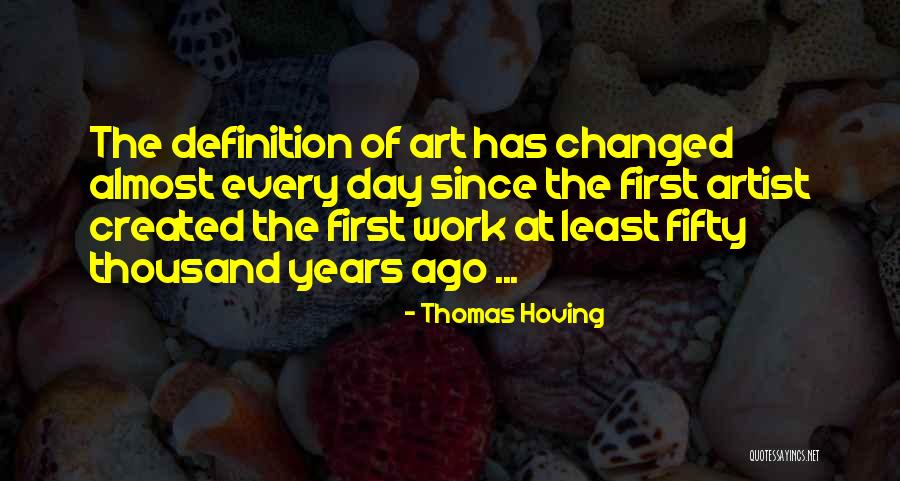 Thomas Hoving Quotes 1104626