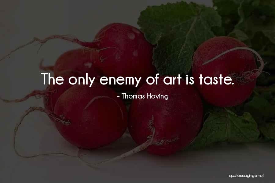Thomas Hoving Quotes 1226833