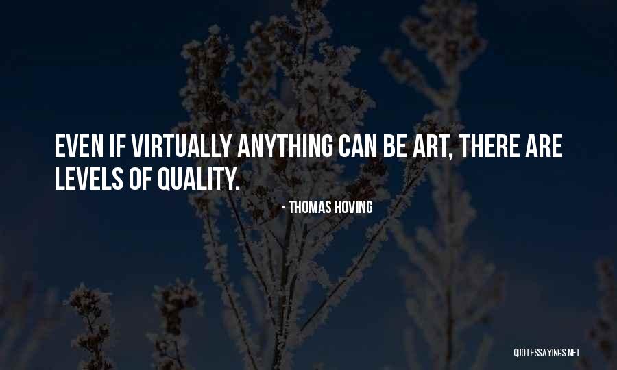 Thomas Hoving Quotes 1376361