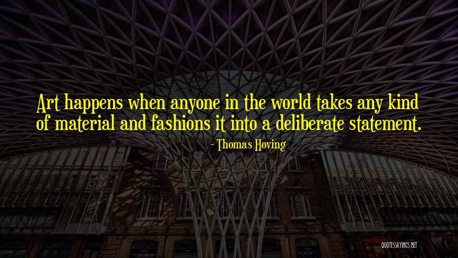 Thomas Hoving Quotes 2157974
