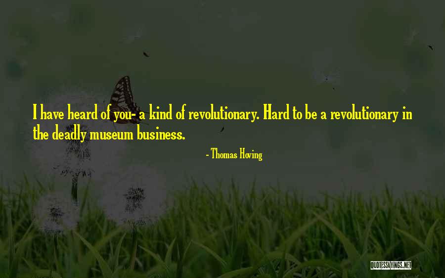 Thomas Hoving Quotes 634320