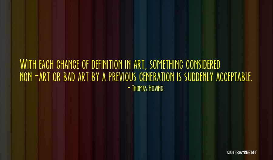 Thomas Hoving Quotes 75936