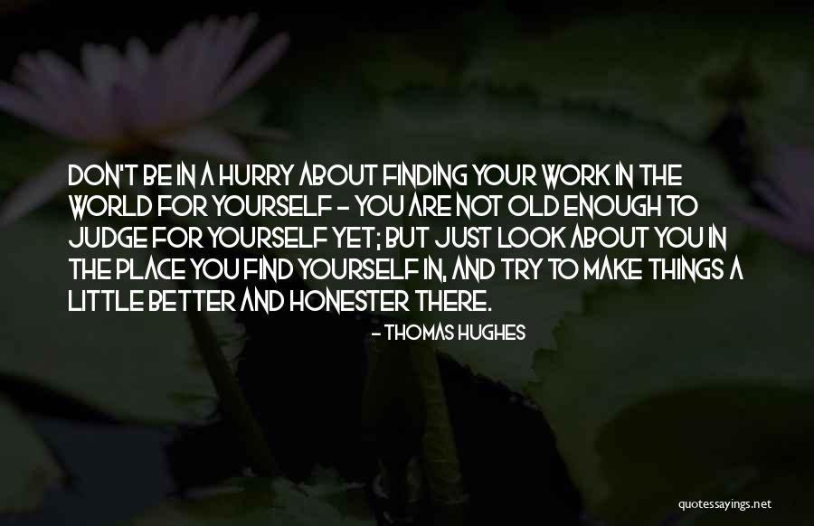 Thomas Hughes Quotes 1366699