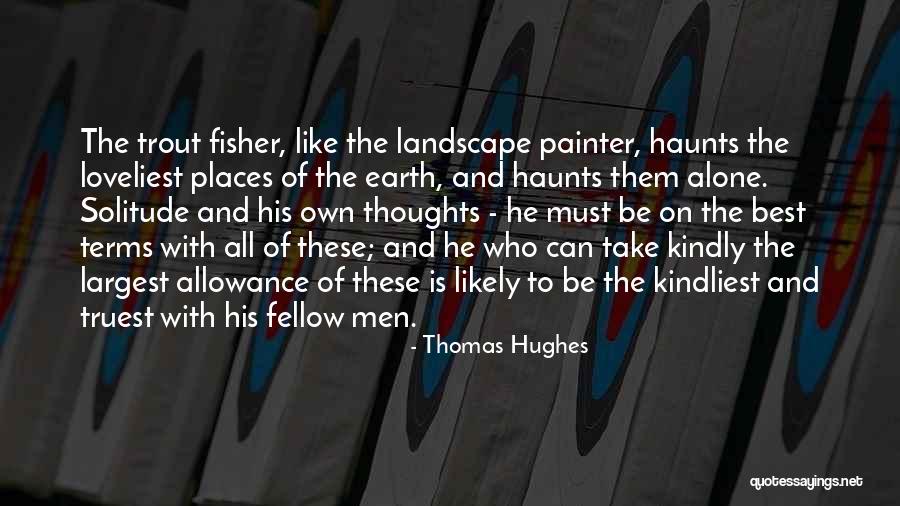 Thomas Hughes Quotes 1628721