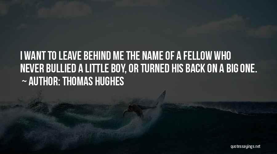 Thomas Hughes Quotes 1912659