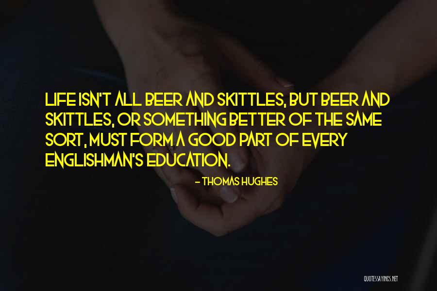 Thomas Hughes Quotes 1948016