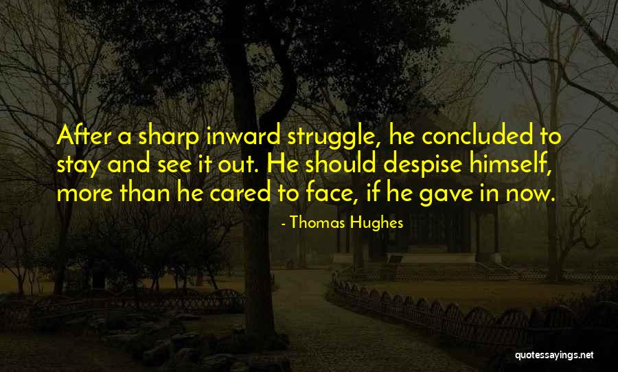 Thomas Hughes Quotes 2032390