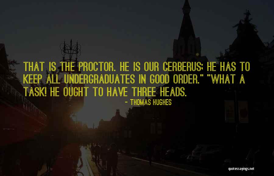 Thomas Hughes Quotes 530474