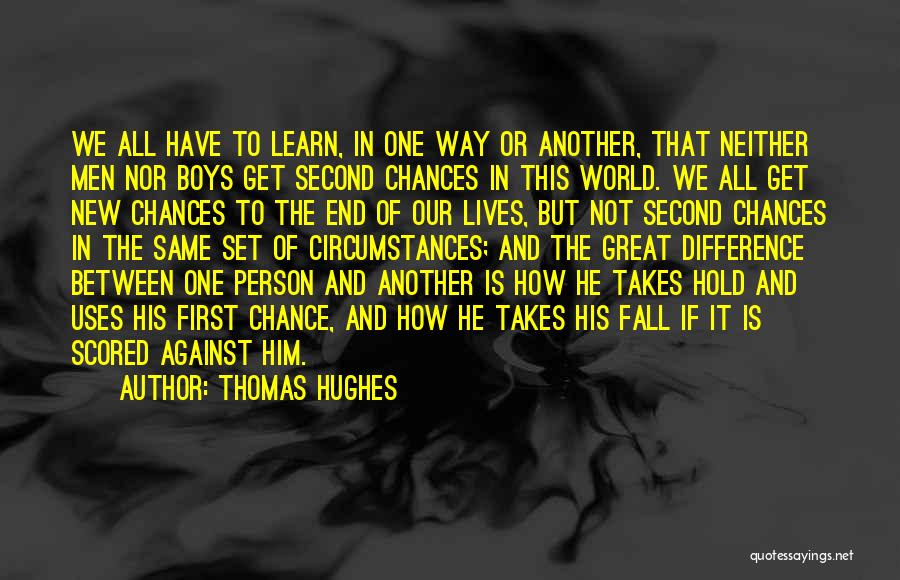 Thomas Hughes Quotes 666370
