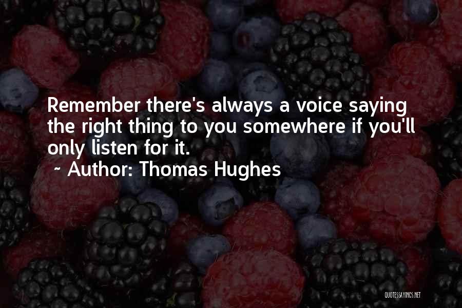 Thomas Hughes Quotes 986081