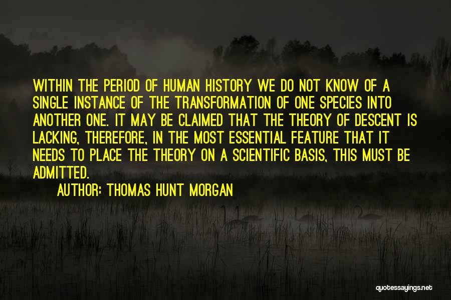 Thomas Hunt Morgan Quotes 1435988