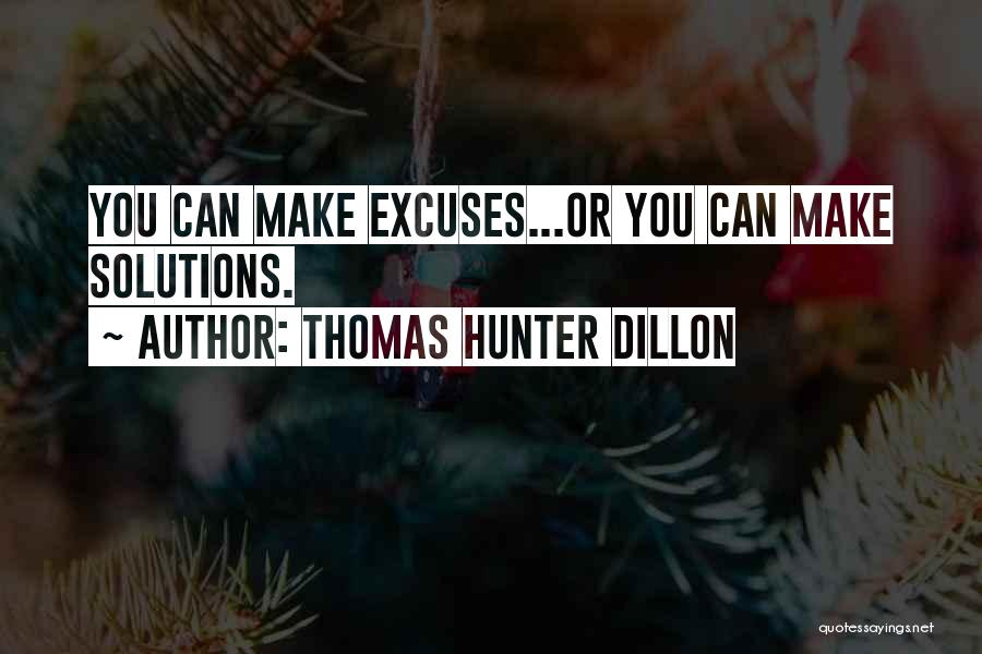 Thomas Hunter Dillon Quotes 1745200