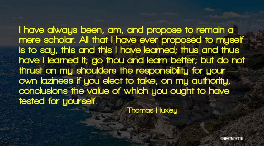 Thomas Huxley Quotes 102341