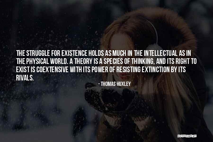 Thomas Huxley Quotes 1412090