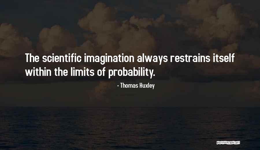 Thomas Huxley Quotes 1528996