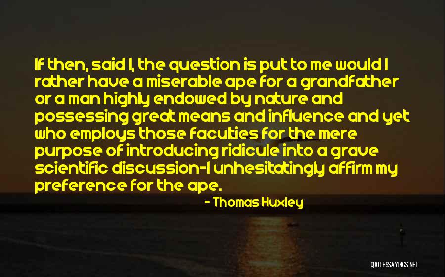 Thomas Huxley Quotes 1555075