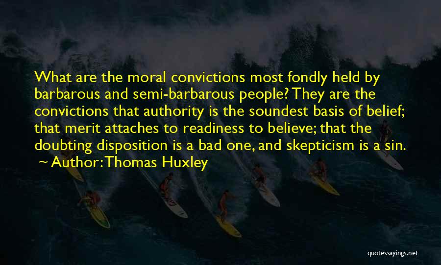 Thomas Huxley Quotes 1757035
