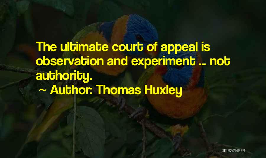 Thomas Huxley Quotes 1813225