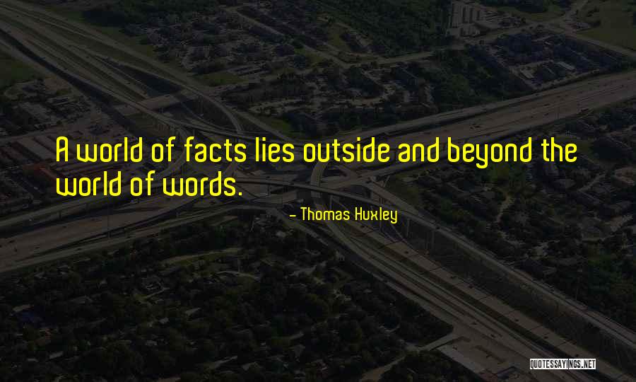 Thomas Huxley Quotes 431663