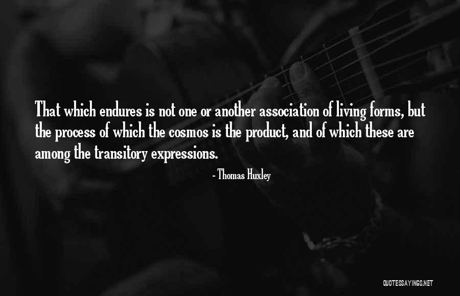 Thomas Huxley Quotes 482230