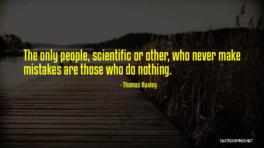 Thomas Huxley Quotes 654837