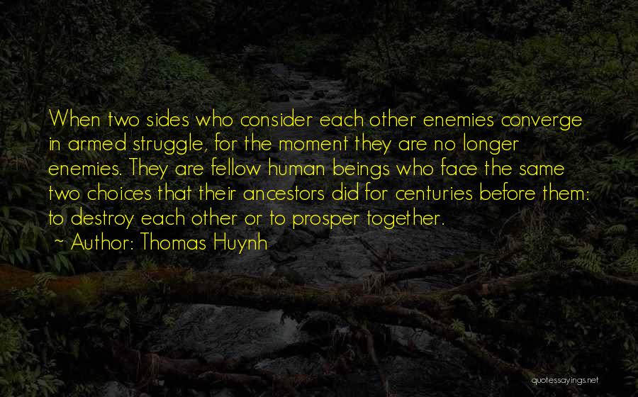 Thomas Huynh Quotes 306430