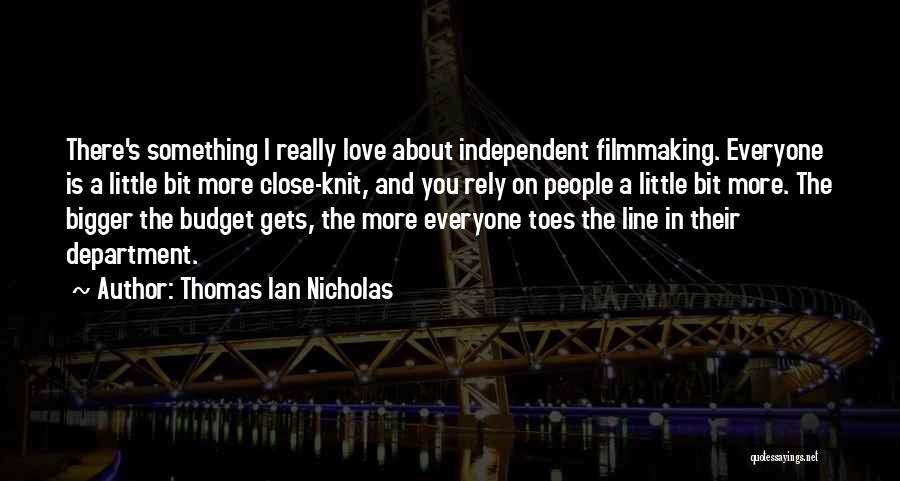 Thomas Ian Nicholas Quotes 1555341