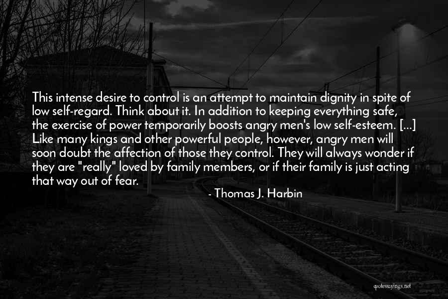 Thomas J. Harbin Quotes 1573522