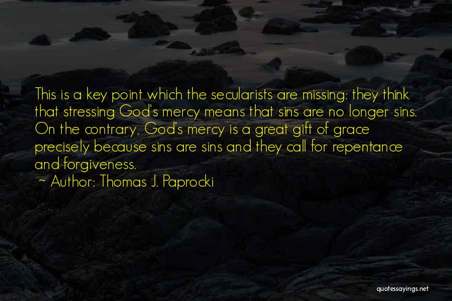 Thomas J. Paprocki Quotes 139468